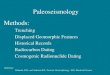 Paleoseismology Methods: Trenching Displaced Geomorphic Features Historical Records Radiocarbon Dating Cosmogenic Radionuclide Dating Reference: Burbank,