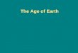 The Age of Earth. Classification Quick Quiz Write the letter of the correct definition below the number of the correct corresponding term. Remember to