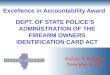 NASACT Webinar November 6, 2013 Excellence in Accountability Award DEPT. OF STATE POLICES ADMINISTRATION OF THE FIREARM OWNERS IDENTIFICATION CARD ACT
