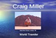 Craig Miller World Traveler Wadi Rum Desert, Jordan `05