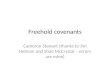 Freehold covenants Cameron Stewart (thanks to Jim Helman and Shae McCrystal – errors are mine)