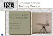 Proprioception Testing Device Lee C. Groeneweg, EGR Thomas A. Farley, EGR Steve Brodnicki, SPT Ryane Eno, SPT Mike Terrell, SPT