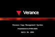 © 2003 Verance Corporation. 1 Verance Copy Management System Presentation to CPTWG ARDG April 10, 2003