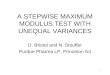 1 A STEPWISE MAXIMUM MODULUS TEST WITH UNEQUAL VARIANCES D. Bristol and N. Stouffer Purdue Pharma LP, Princeton NJ