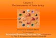 Chapter 8 The Instruments of Trade Policy Prepared by Iordanis Petsas To Accompany International Economics: Theory and Policy International Economics: