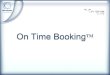 What is On Time Booking? Reservation and distribution system for passenger transport companies (airlines and ferries ) Tool that helps you to manage the