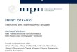 Gerhard Weikum Max Planck Institute for Informatics weikum/ Heart of Gold Searching and Ranking Web Nuggets based on joint work