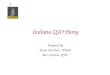 1 Indiana QSO Party Prepared by Kevin McClure, WN9O Mel Crichton, KJ9C