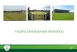 Facility Development Workshop. Welcome Richard Fahey Director of Club Licensing and Facility Development