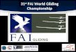 31 st FAI World Gliding Championship. 14 th July 2010