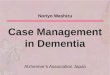 Noriyo Washizu Case Management in Dementia Alzheimers Association Japan
