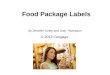 Food Package Labels By Jennifer Turley and Joan Thompson © 2013 Cengage