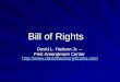 Bill of Rights David L. Hudson Jr. – First Amendment Center  
