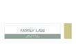 UBE SEMINAR AUGUST 1, 2013 FAMILY LAW. PREMARITAL AGREEMENTS MCA 40-4-601 TO -610 A premarital agreement must be in writing and signed by both parties