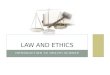 INTRODUCTION TO HEALTH SCIENCE LAW AND ETHICS. MEDICAL LAW Medical law is the branch of law which concerns the rights and responsibilities of medical