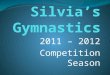 2011 – 2012 Competition Season. Level 4 State Champions Lindsay Esquirrel (Floor Champion) Miranda Barker (Vault, Bars,All- Around Champion)
