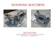 MICRO FOK (MICRO FIBER OPTIC CABLE BLOWING MACHINE)  info@kosmak.cominfo@kosmak.com KOSMAK MACHINE