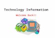 Technology Information Welcome Back!!. LISD NETWORK It is for EVERYONE! Students & Staff