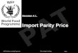 PAT Session 4.1. Import Parity Price WFP Markets Learning ProgrammePrice Analysis Training 4.1.1