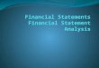 Financial Statements are summarised statements of accounting data produced at the end of an accounting process by an enterprise through which it communicates