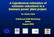 A hypothetical estimation of emission reductions in a biomass power plant project Dr. Oscar Coto II National CDM Workshop Belize August 2011