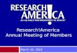 March 16, 2010 Research!America Annual Meeting of Members