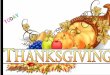 TODAYTODAYTODAYTODAY. parades What do they eat during Thanksgiving meal ? They eat roasted turkey, bread, vegetables, spices … Who organize