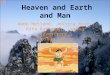 Heaven and Earth and Man Wade Hetland, Jessica Reyes, Rita Rushanan, Leanna Silvestrone, Joshua Yannix