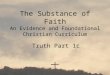 The Substance of Faith An Evidence and Foundational Christian Curriculum Truth Part 1c