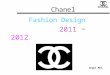 Chanel Fashion Design 2011 ~ 2012 Angel Mei. Chanels logo