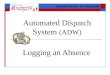 Automated Dispatch System (ADW) School District 63 (Saanich) Logging an Absence