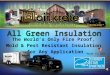 The Worlds Only Fire Proof, Mold & Pest Resistant Insulation for Any Application Copyright© 2011 AirKrete®, Inc. All Green Insulation Made In USA