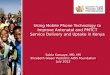 1 Using Mobile Phone Technology to Improve Antenatal and PMTCT Service Delivery and Uptake in Kenya Seble Kassaye, MD, MS Elizabeth Glaser Pediatric AIDS