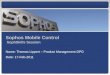 Sophos Mobile Control SophSkills Session Name: Thomas Lippert – Product Management DPG Date: 17-Feb-2011
