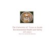 The University of Texas at Austin Environmental Health and Safety 471-3511