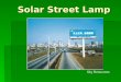 Solar Street Lamp Solar Street Lamp Sky Resources