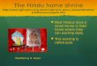 The Hindu home shrine   cymru.org.uk/vtc/ngfl/re/m_parry_carmarthenshire/arteffactau/  The Hindu home shrine