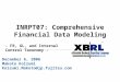 ® December 6, 2006 Makoto Koizumi Koizumi.Makoto@jp.fujitsu.com INRPT07: Comprehensive Financial Data Modeling - FR, GL, and Internal Control Taxonomy