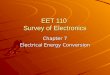 EET 110 Survey of Electronics Chapter 7 Electrical Energy Conversion