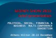 POLITICAL, SOCIAL, FINANCIAL & BUSINESS MULTI-CONFERENCE EXHIBITION Athens Hilton 20-22 December 2013