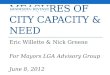 MEASURES OF CITY CAPACITY & NEED Eric Willette & Nick Greene For Mayors LGA Advisory Group June 8, 2012