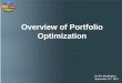 Overview of Portfolio Optimization By Tim Washington September 14 th, 2011