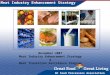 BC Food Processors Association Meat Industry Enhancement Strategy November 2007 Meat Industry Enhancement Strategy & Meat Transition Assistance Program