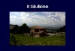Il Giulione. Entrance door on right side of lodge, leads into small entrance hall
