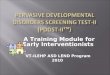 A Training Module for Early Interventionists VT-ILEHP ASD LEND Program 2010