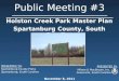M ILONE & M AC B ROO M ® Holston Creek Park Master Plan– Spartanburg County, South Carolina Public Meeting #3 Holston Creek Park Master Plan Spartanburg