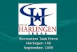 Recreation Task Force Harlingen 100 September, 2009