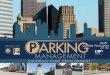 Draft Guiding Principles June 2012. Parking Management Program Guiding Principles Setting the Right Course City of Houston 2 2