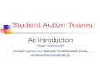 Student Action Teams An Introduction Roger Holdsworth Connect magazine and Australian Youth Research Centre r.holdsworth@unimelb.edu.au