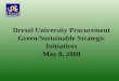Drexel University Procurement Green/Sustainable Strategic Initiatives May 8, 2008